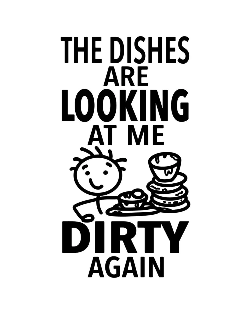 FD20 | Fabdaz The Dishes Are Looking at Me Dirty Again Funny Kitchen Towel|18x28